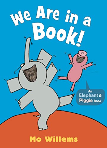 We Are in a Book! (Elephant and Piggie) von WALKER BOOKS